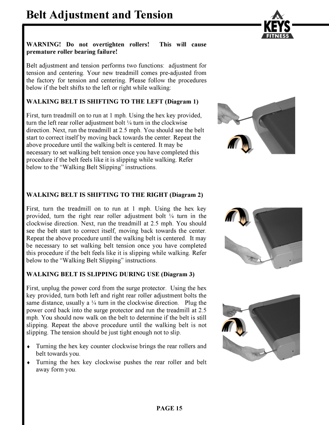 Keys Fitness HT9000 owner manual Belt Adjustment and Tension, Walking Belt is Shifting to the Left Diagram 