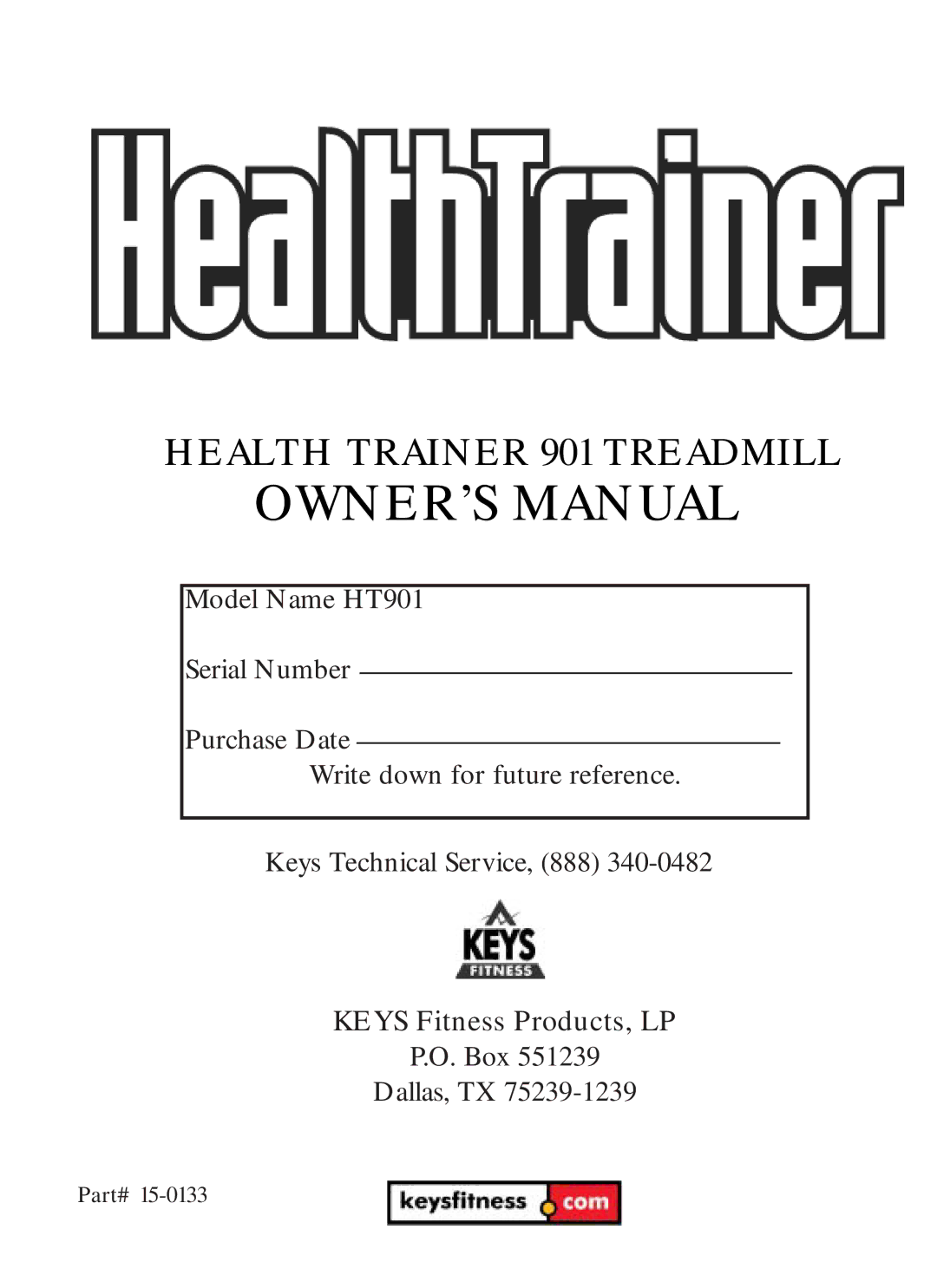 Keys Fitness HT901 owner manual Health Trainer 901 Treadmill 