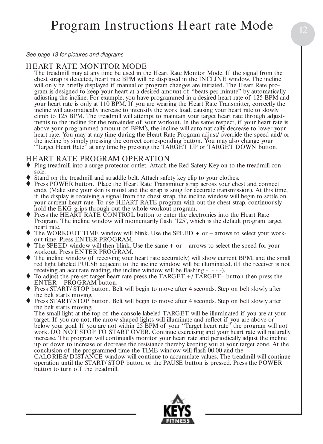 Keys Fitness HT901 owner manual Program Instructions Heart rate Mode, Heart Rate Monitor Mode, Heart Rate Program Operation 