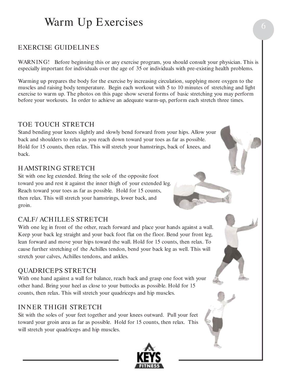 Keys Fitness HT901 owner manual Warm Up Exercises 