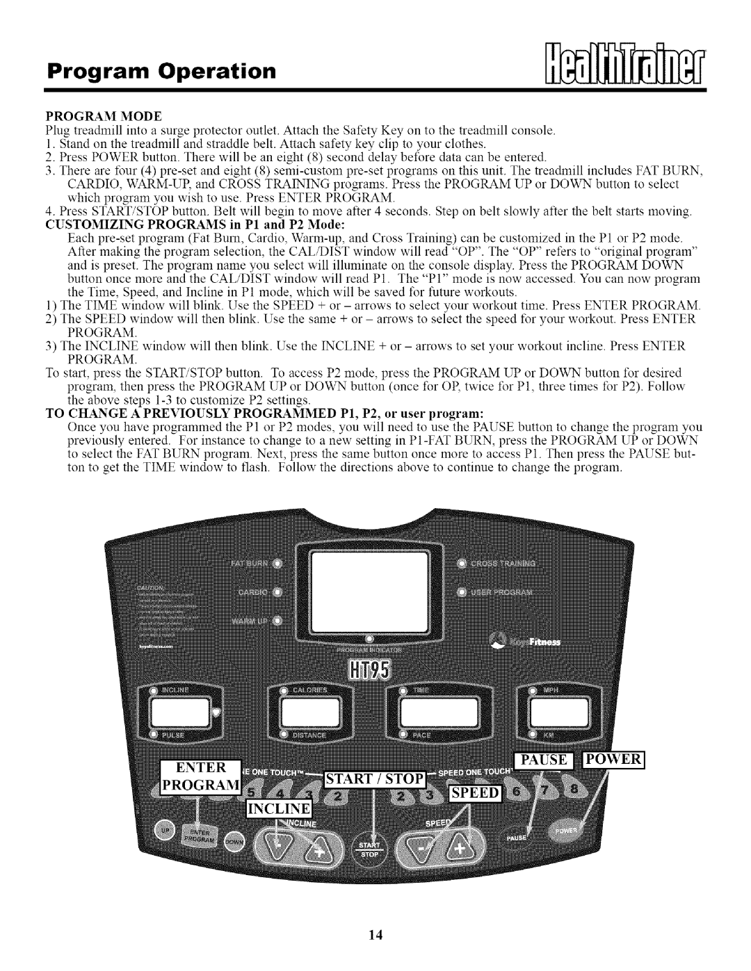 Keys Fitness HT95 owner manual Program Mode 