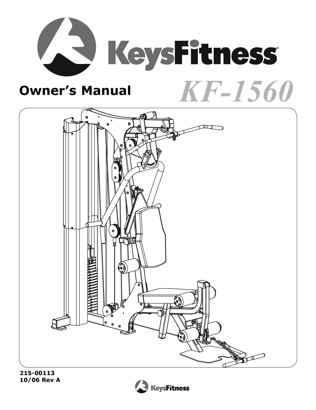 Keys Fitness KF-1560 owner manual Owner’s Manual, 215-00113 10/06 Rev A 