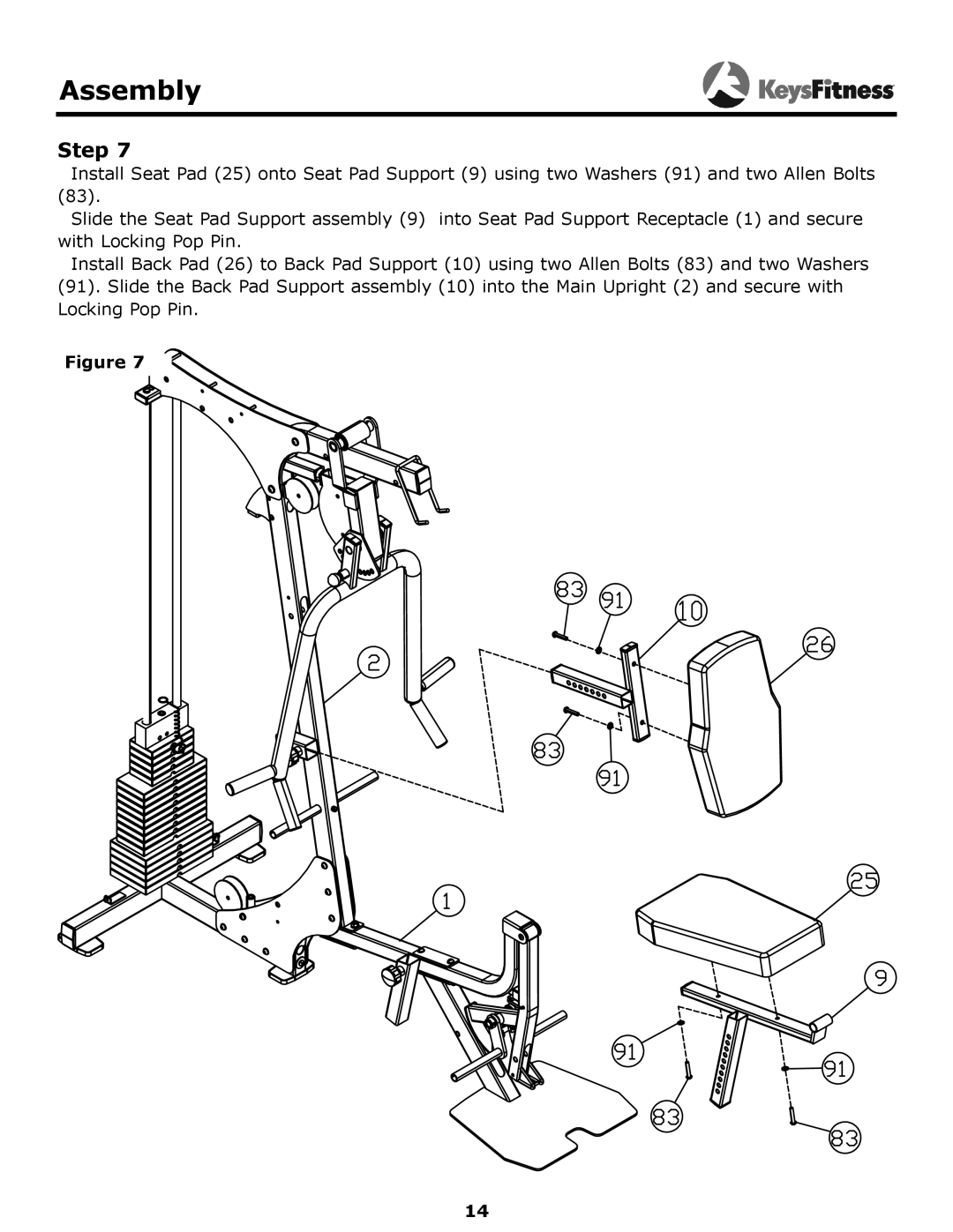 Keys Fitness KF-1560 Assembly, Step, Install Seat Pad 25 onto Seat Pad Support 9 using two Washers 91 and two Allen Bolts 