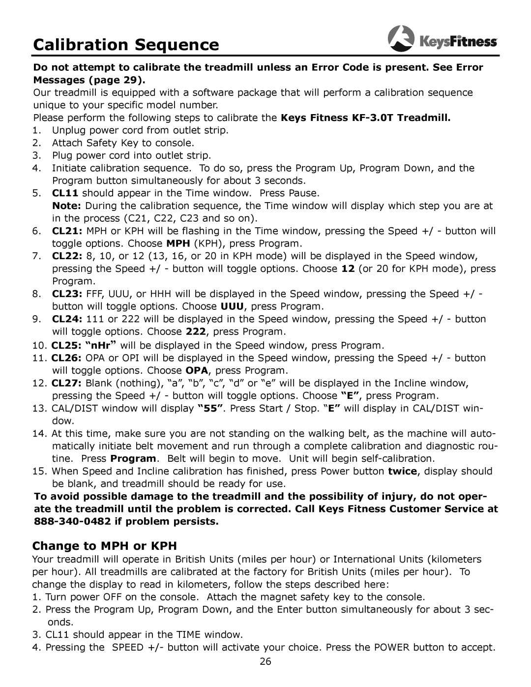 Keys Fitness KF-3.0T owner manual Calibration Sequence, Change to MPH or KPH 