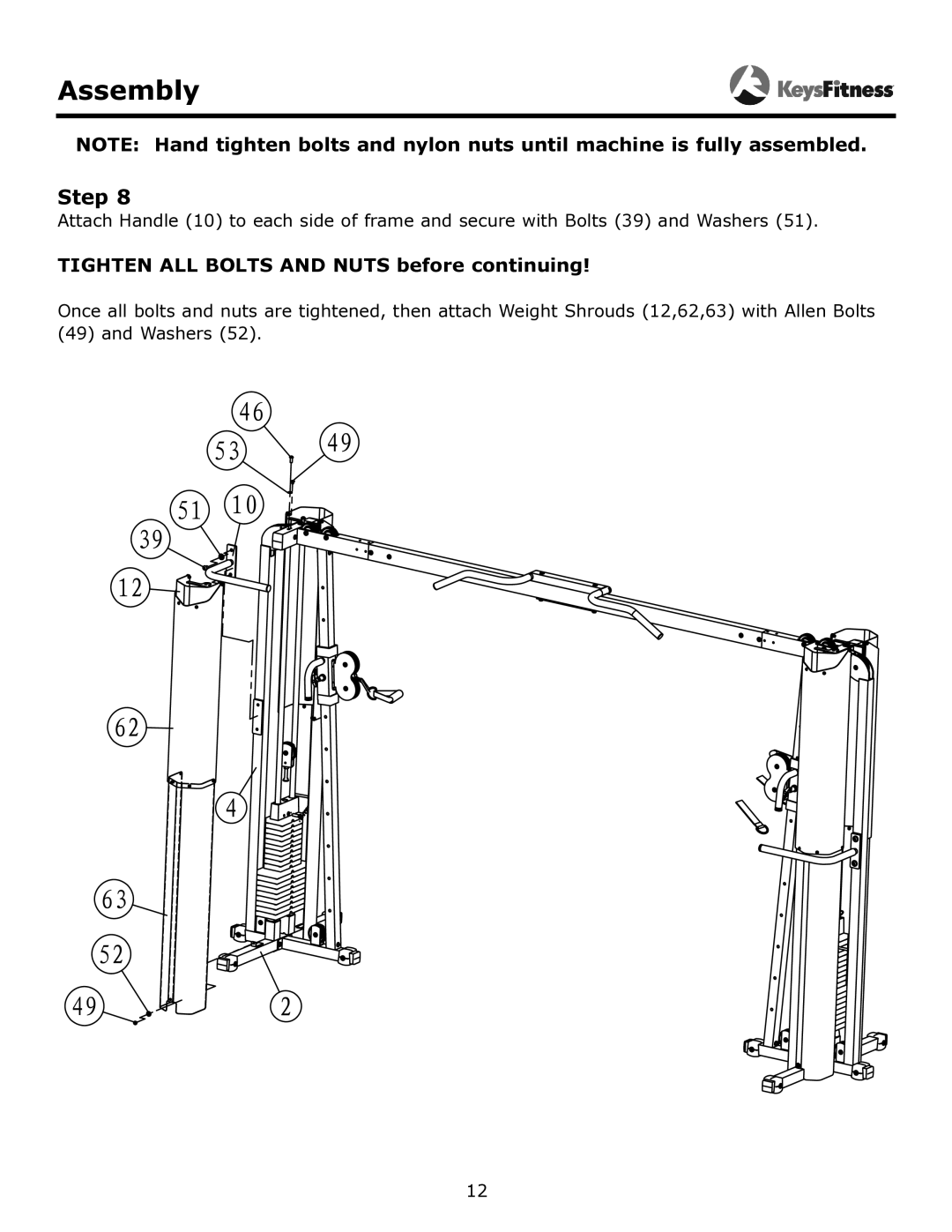 Keys Fitness KF-CC owner manual Tighten ALL Bolts and Nuts before continuing 