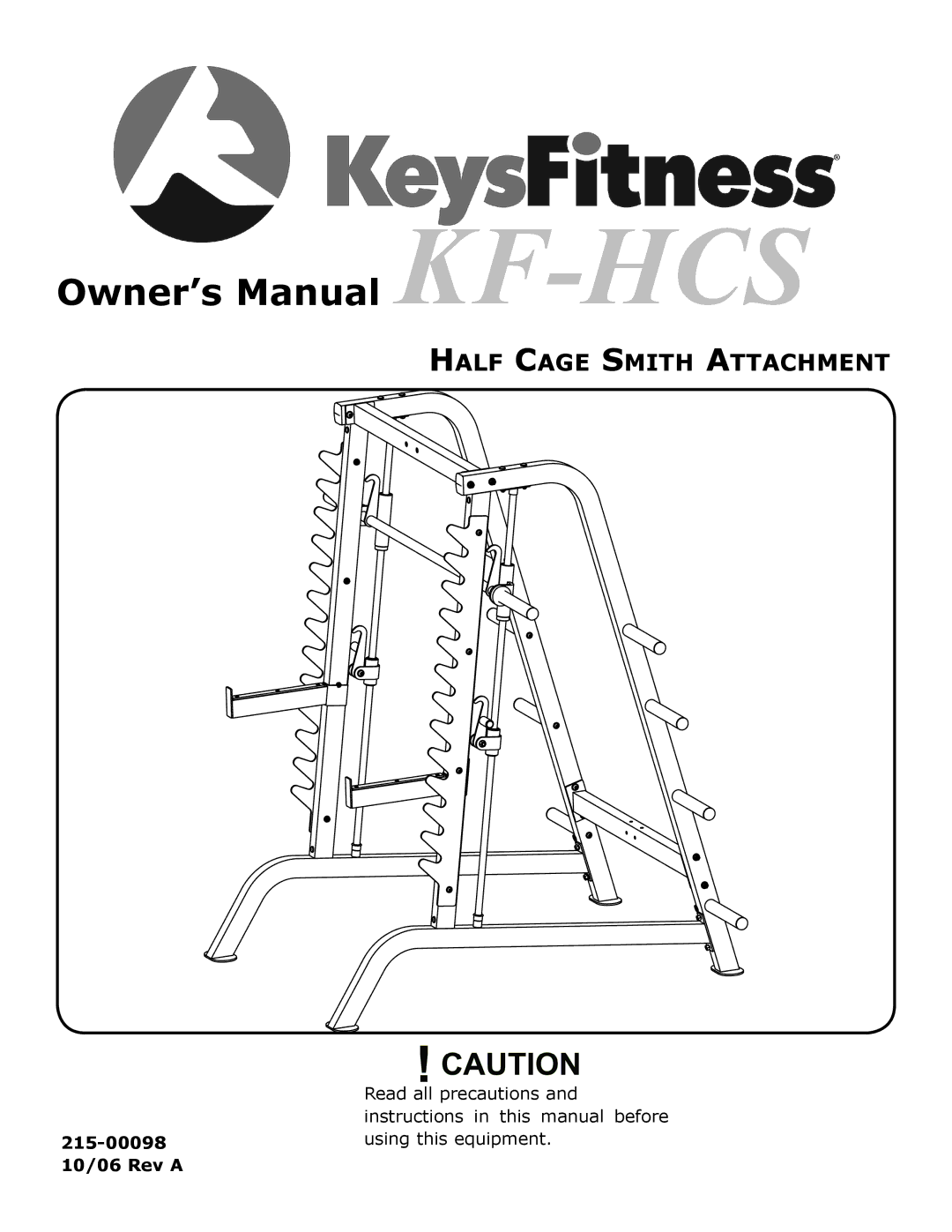 Keys Fitness KF-HCS owner manual Half Cage Smith Attachment 