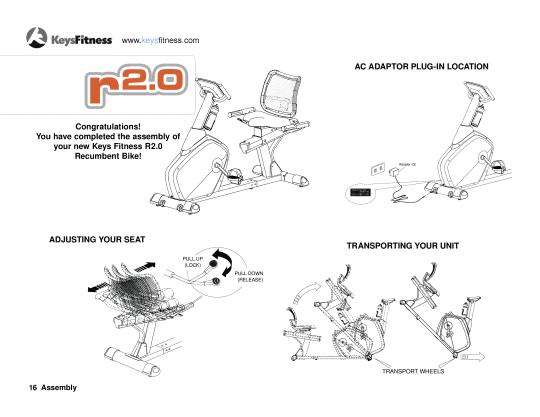 Keys Fitness KF-R2.0 owner manual Adjusting Your Seat, AC Adaptor PLUG-IN Location, Transporting Your Unit 