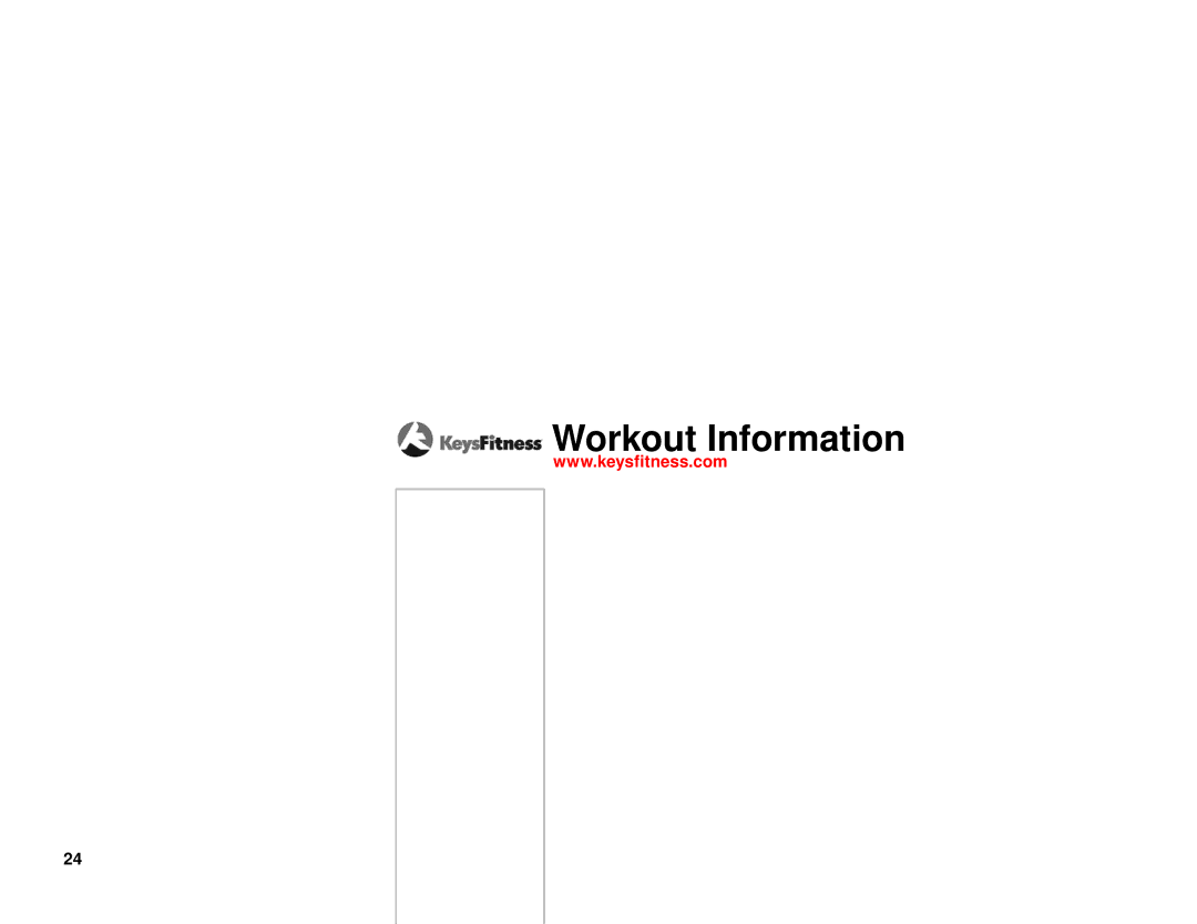 Keys Fitness KF-R2.0 owner manual Workout Information 