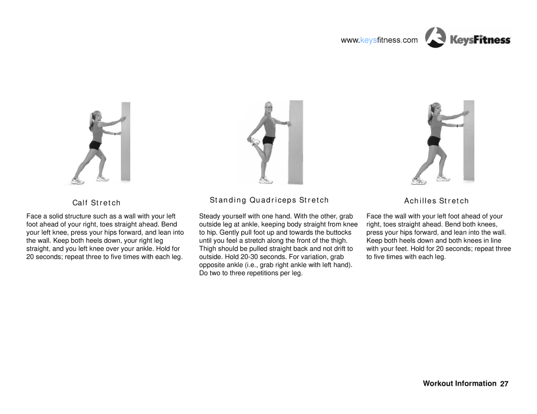 Keys Fitness KF-R2.0 owner manual Calf Stretch Standing Quadriceps Stretch Achilles Stretch 