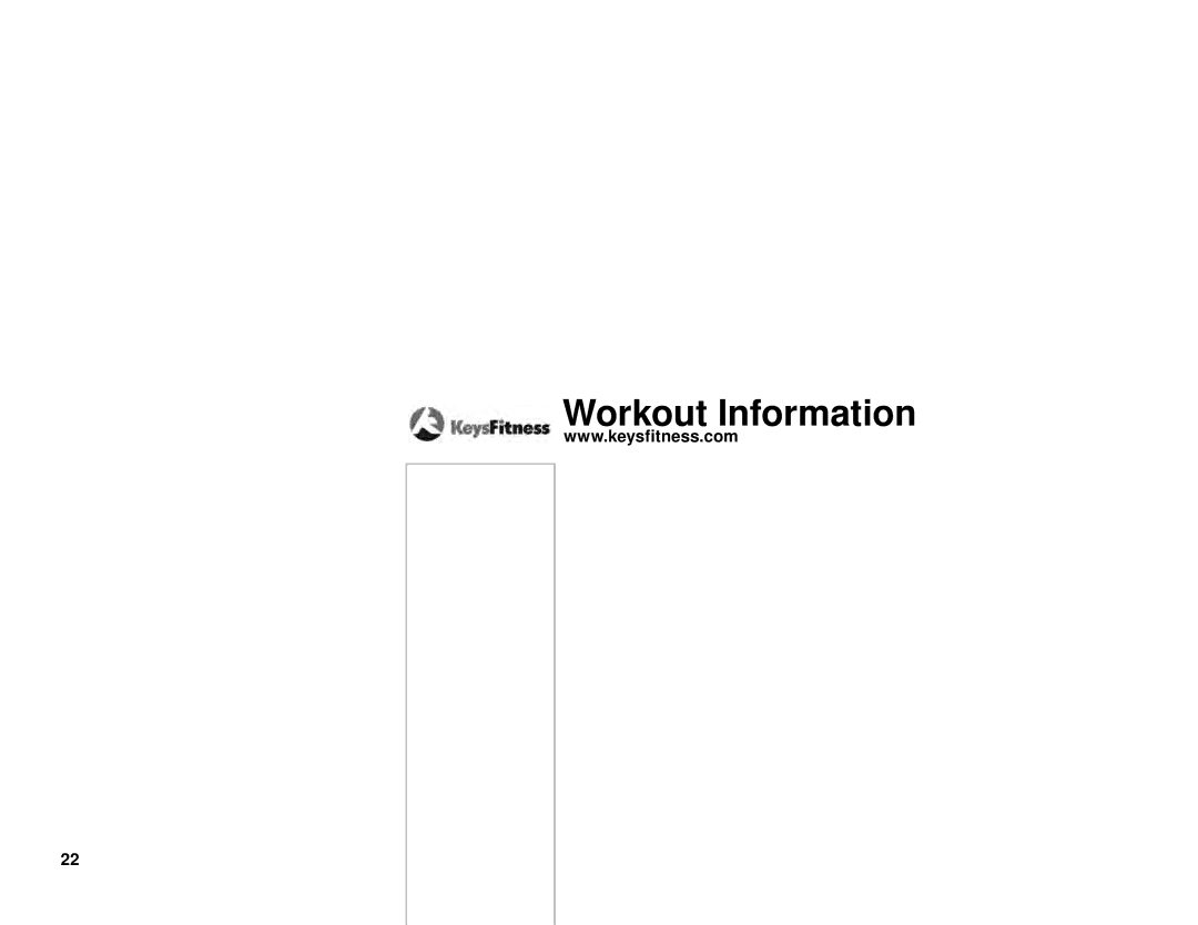 Keys Fitness KF-T6.0 owner manual Workout Information 