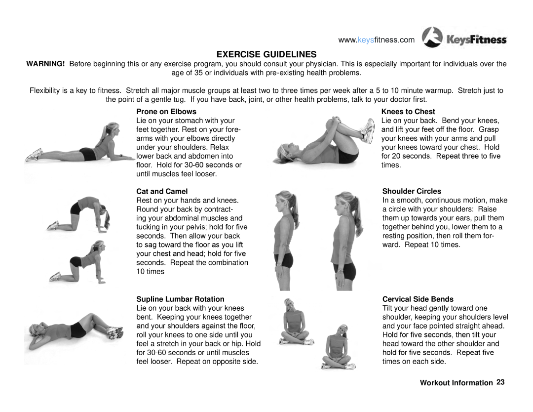 Keys Fitness KF-T6.0 owner manual EXERCISE GuIDELINES, Prone on Elbows, Cat and Camel, Knees to Chest, Shoulder Circles 