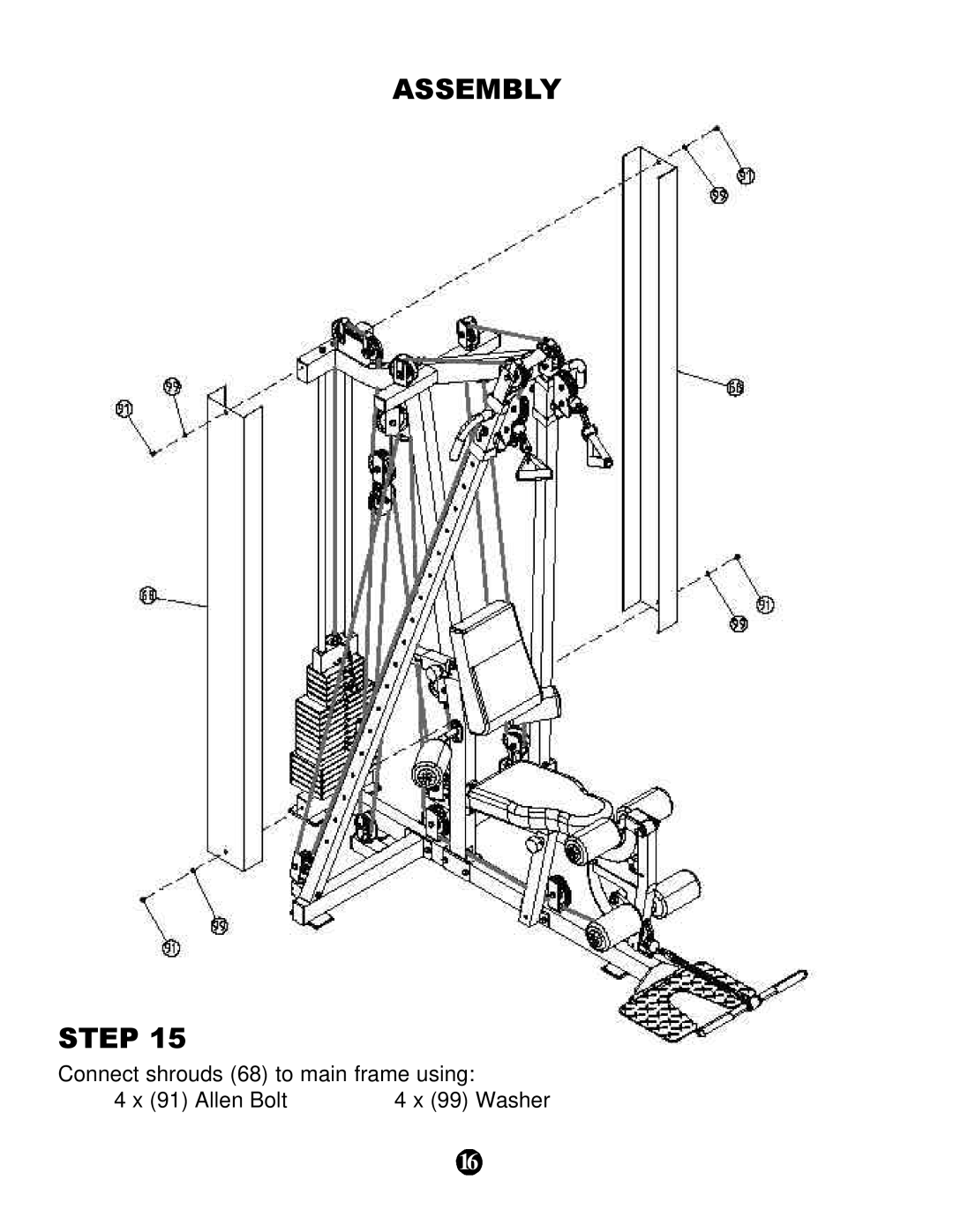 Keys Fitness KPS-CG owner manual Connect shrouds 68 to main frame using 91 Allen Bolt 