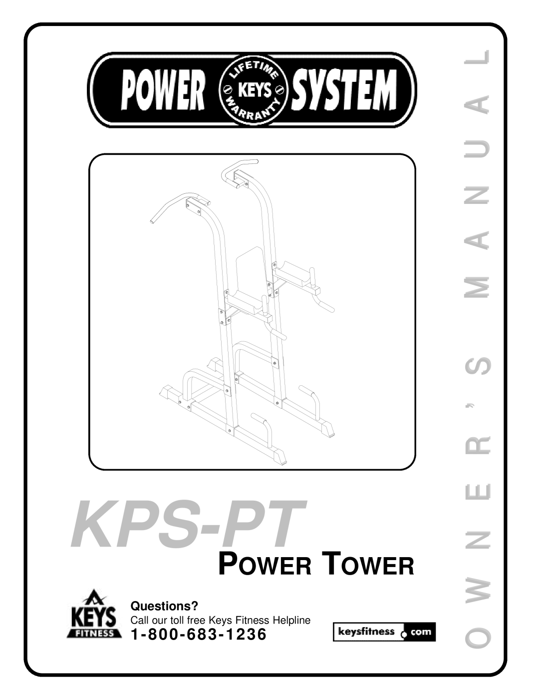 Keys Fitness KPS-PT manual Kps-Pt, M A N U A L O W N E R ’ S, Power Tower, Questions? 