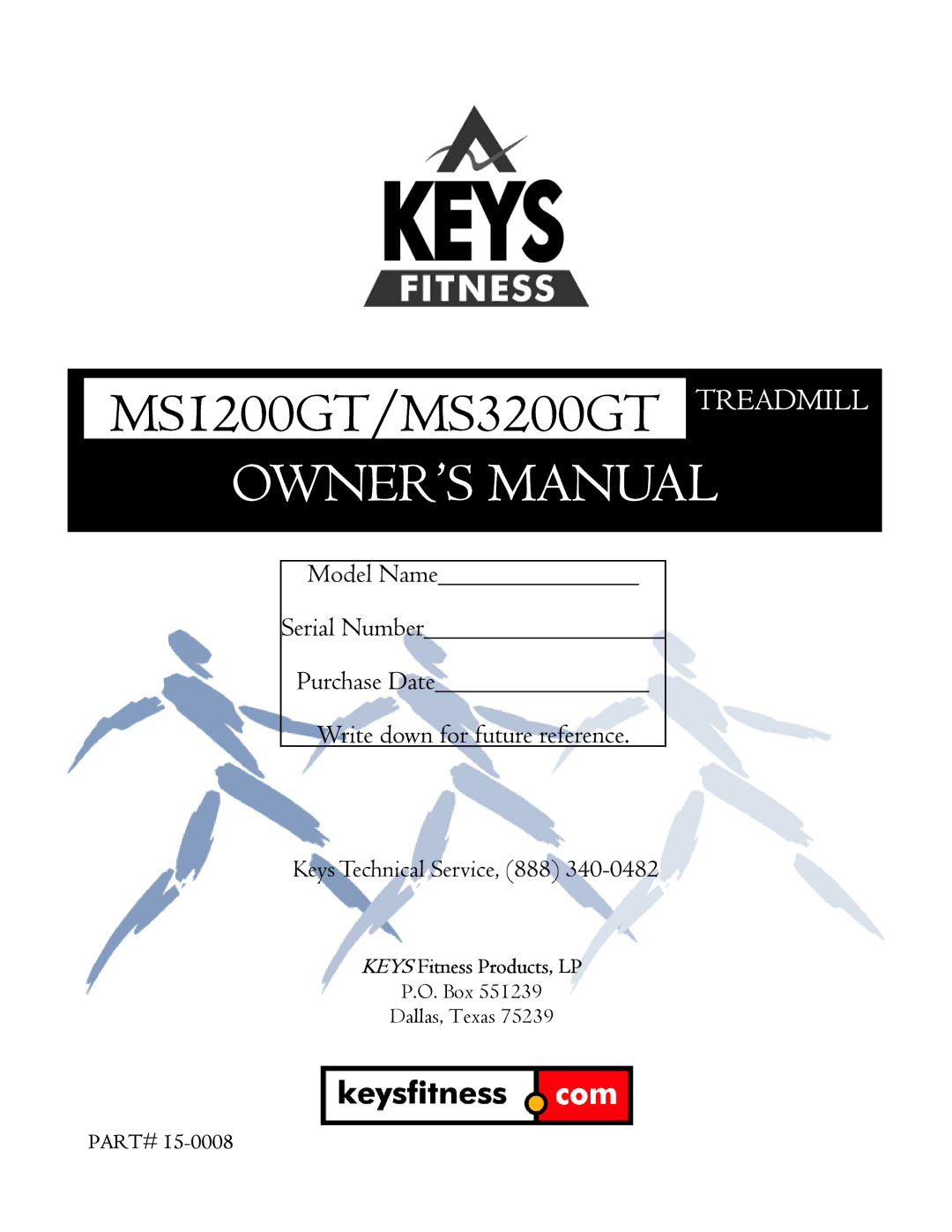 Keys Fitness owner manual MS1200GT/MS3200GT Treadmill 