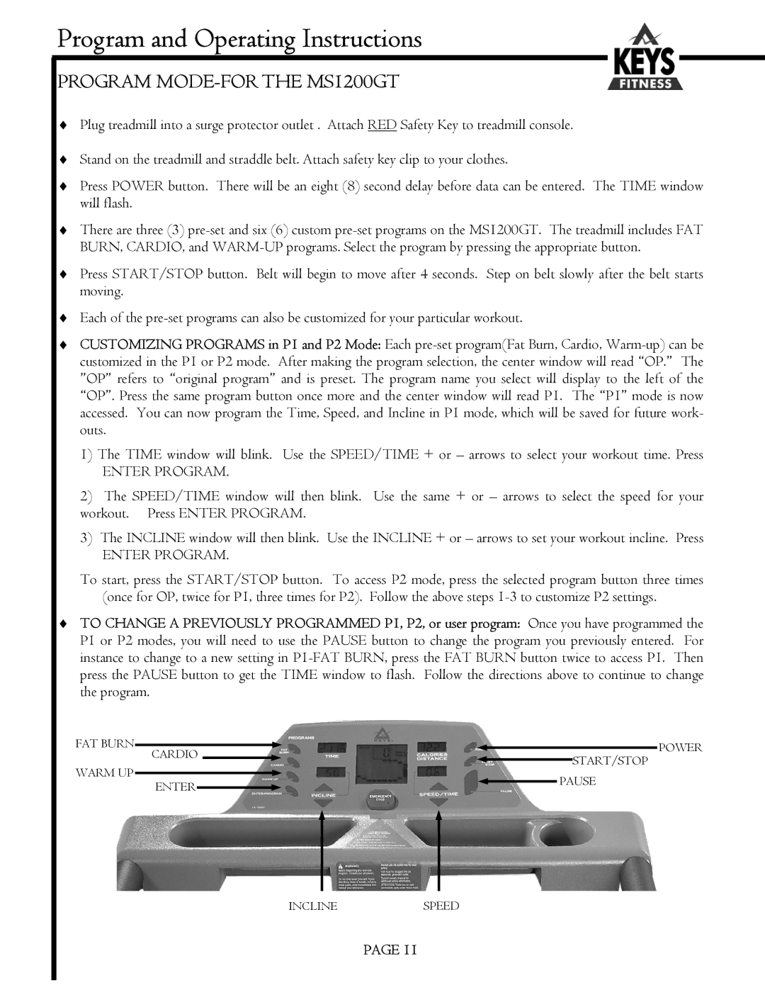 Keys Fitness MS3200GT owner manual Program MODE-FOR the MS1200GT 