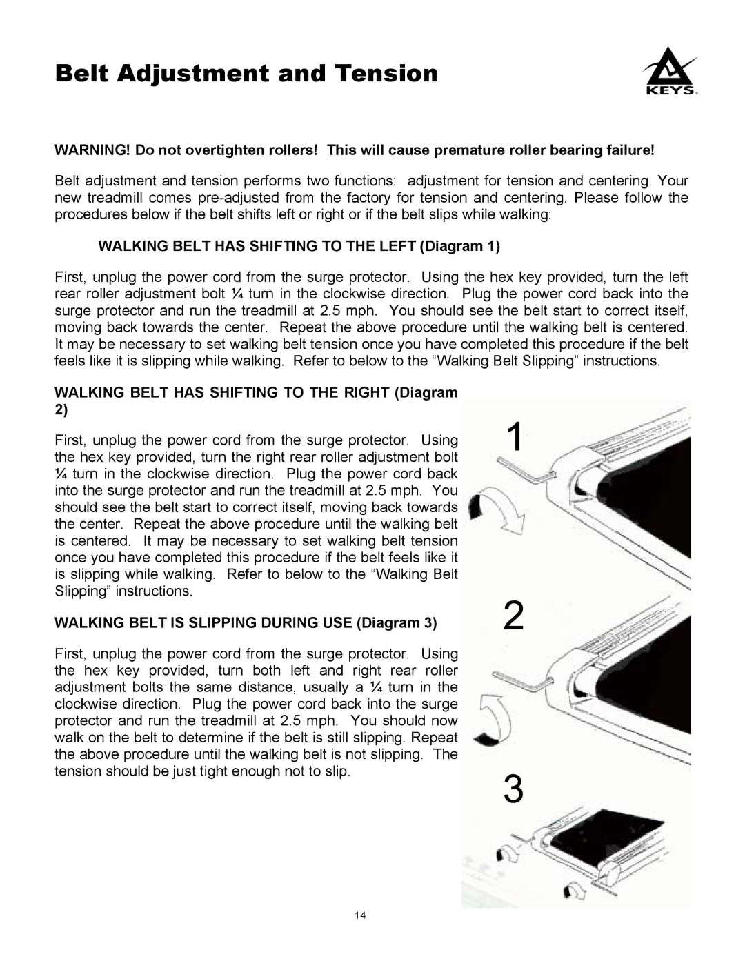 Keys Fitness PRO 550, PRO 450 owner manual Belt Adjustment and Tension, Walking Belt has Shifting to the Left Diagram 