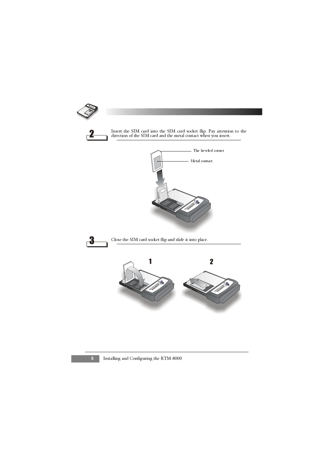 Keys Fitness RTM-8000 owner manual Beveled corner Metal contact 