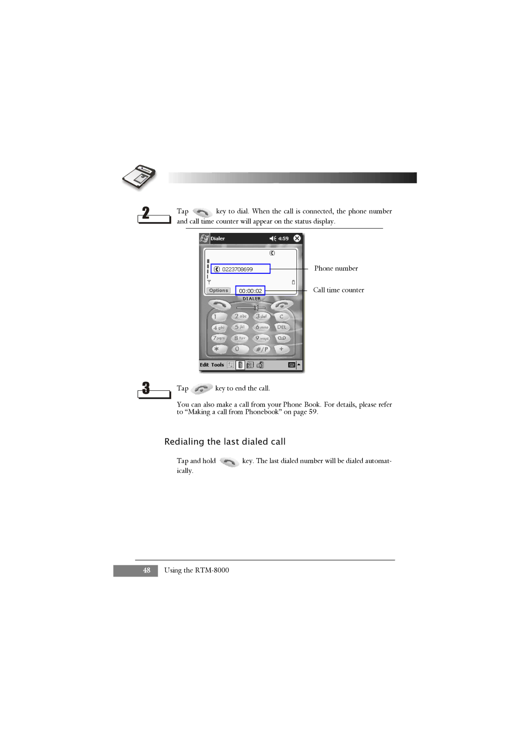 Keys Fitness RTM-8000 owner manual Redialing the last dialed call 