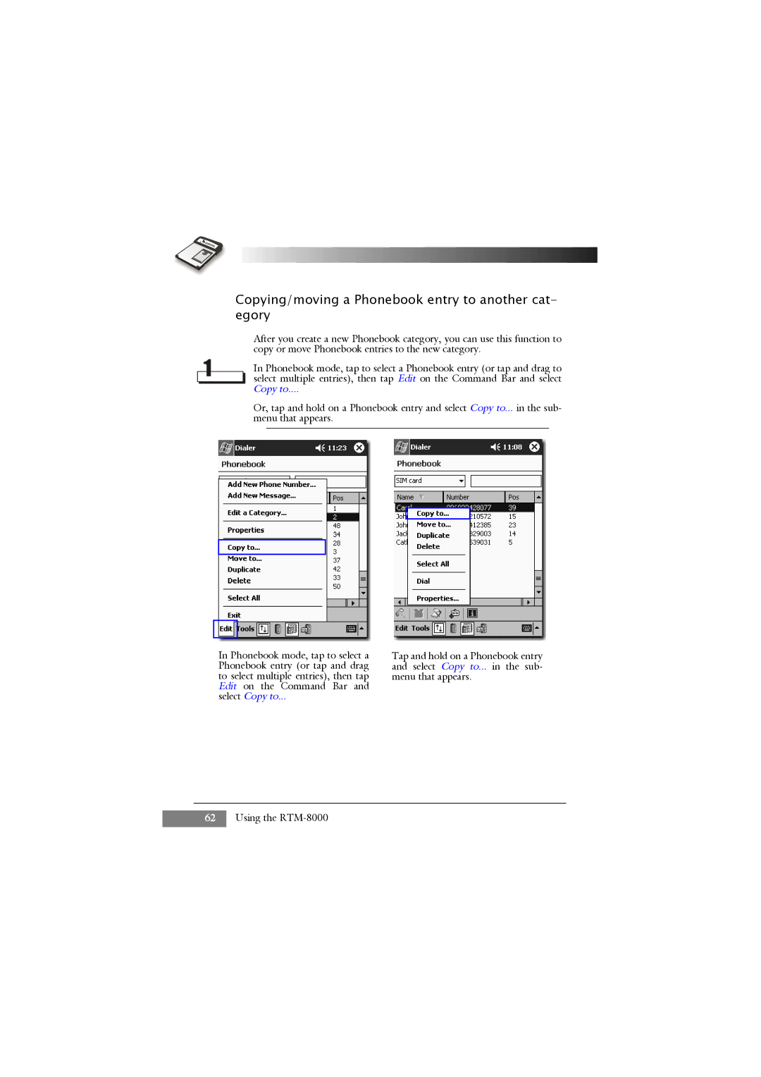 Keys Fitness RTM-8000 owner manual Copying/moving a Phonebook entry to another cat- egory, Select Copy to 