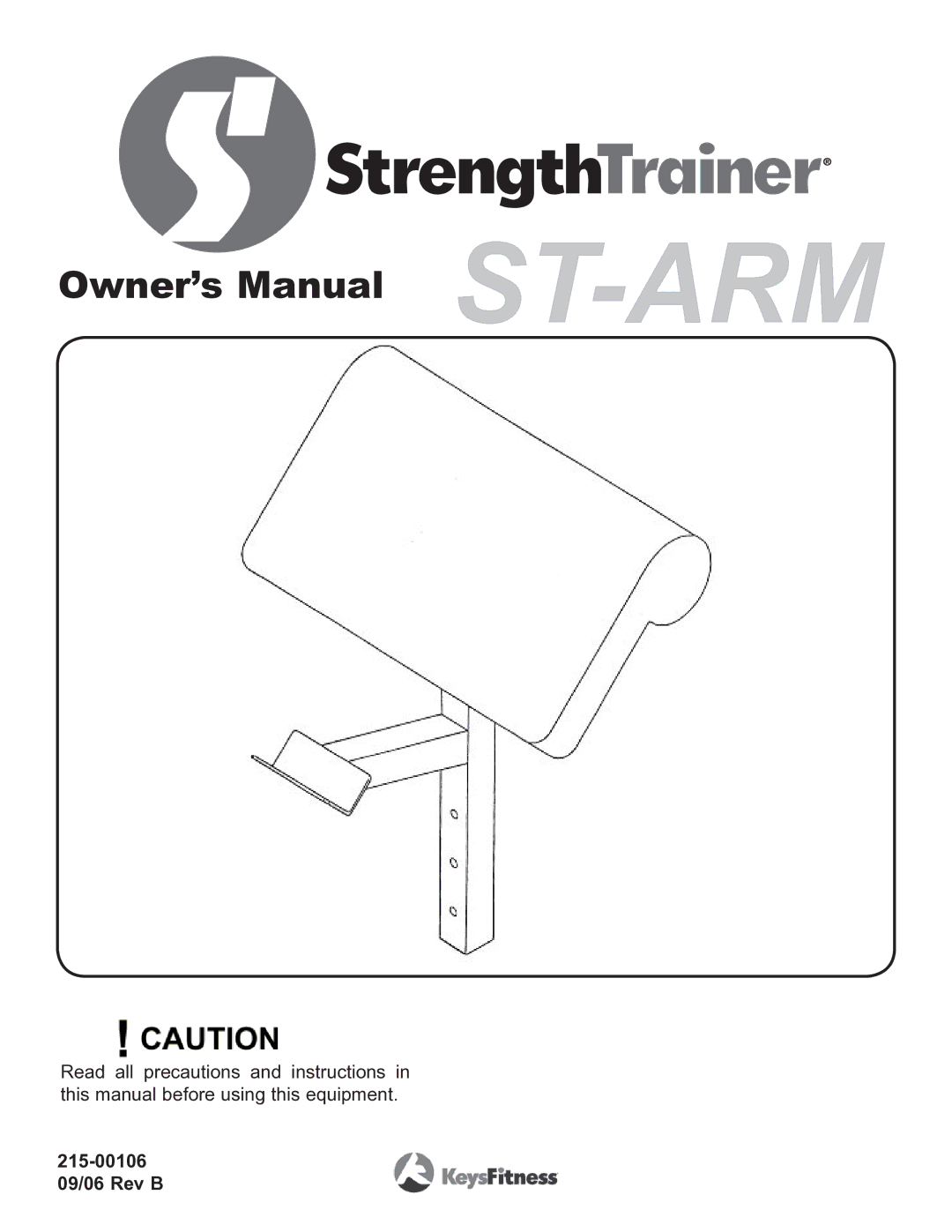 Keys Fitness ST-ARM owner manual 215-00106 09/06 Rev B 