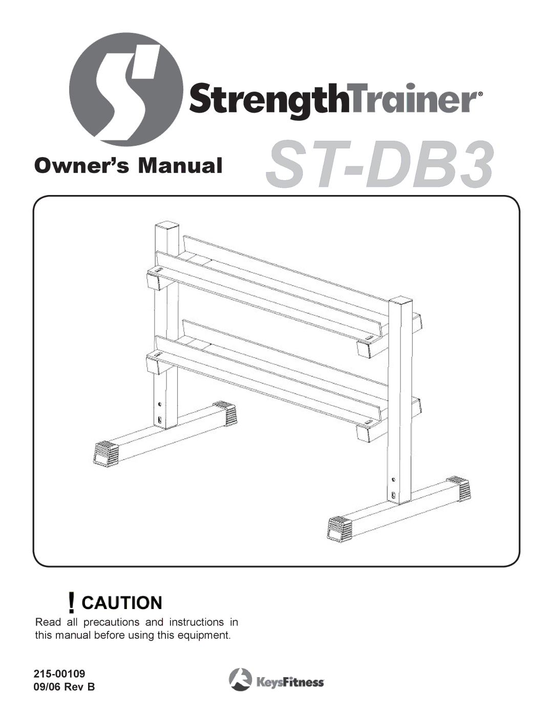 Keys Fitness ST-DB3 owner manual 215-00109 09/06 Rev B 