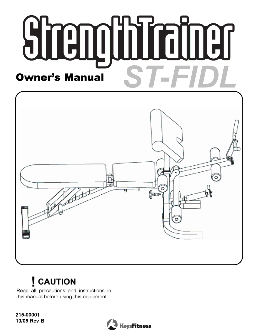 Keys Fitness ST-FIDL owner manual 215-00001 10/05 Rev B 