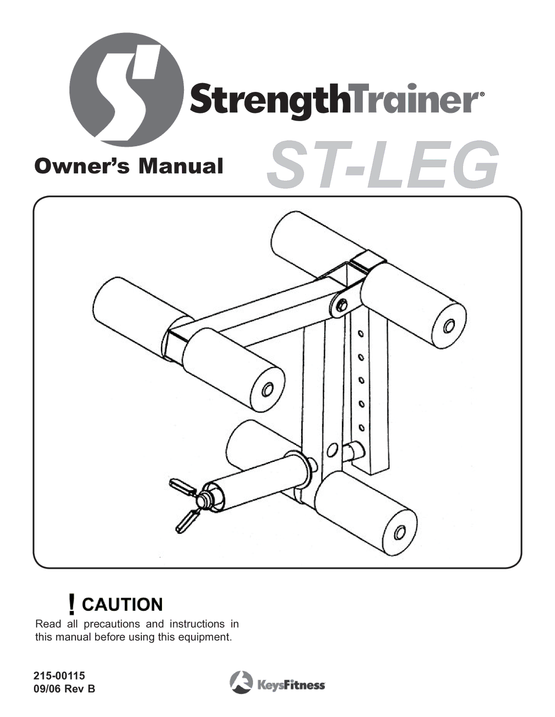 Keys Fitness ST-LEG owner manual 215-00115 09/06 Rev B 