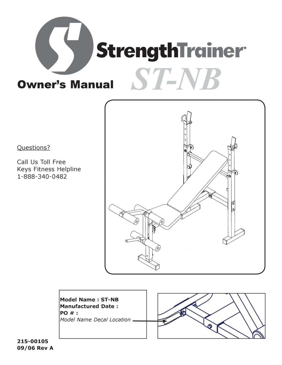 Keys Fitness ST-NB owner manual Questions? Call Us Toll Free Keys Fitness Helpline 