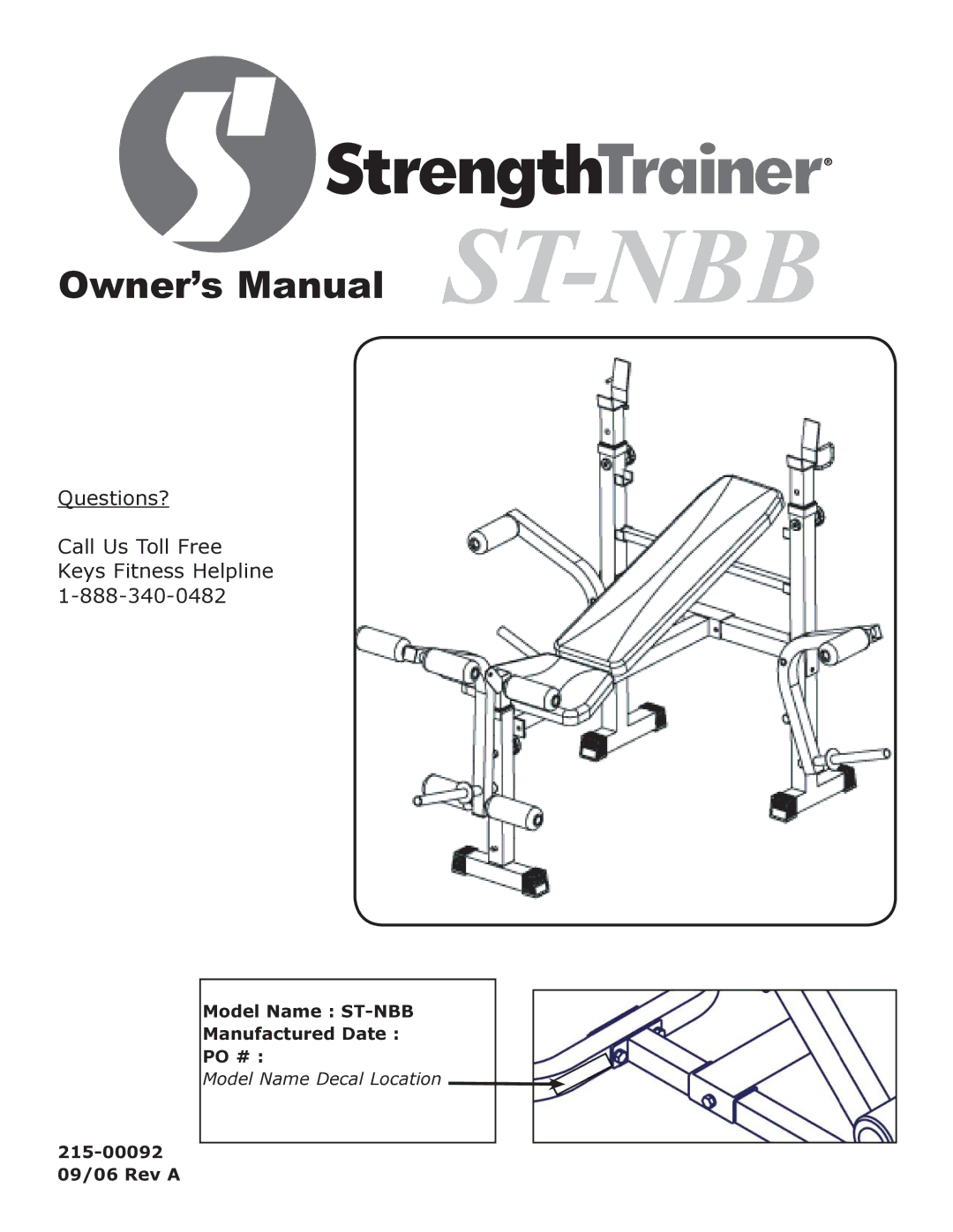 Keys Fitness ST-NBB owner manual Questions? Call Us Toll Free Keys Fitness Helpline 