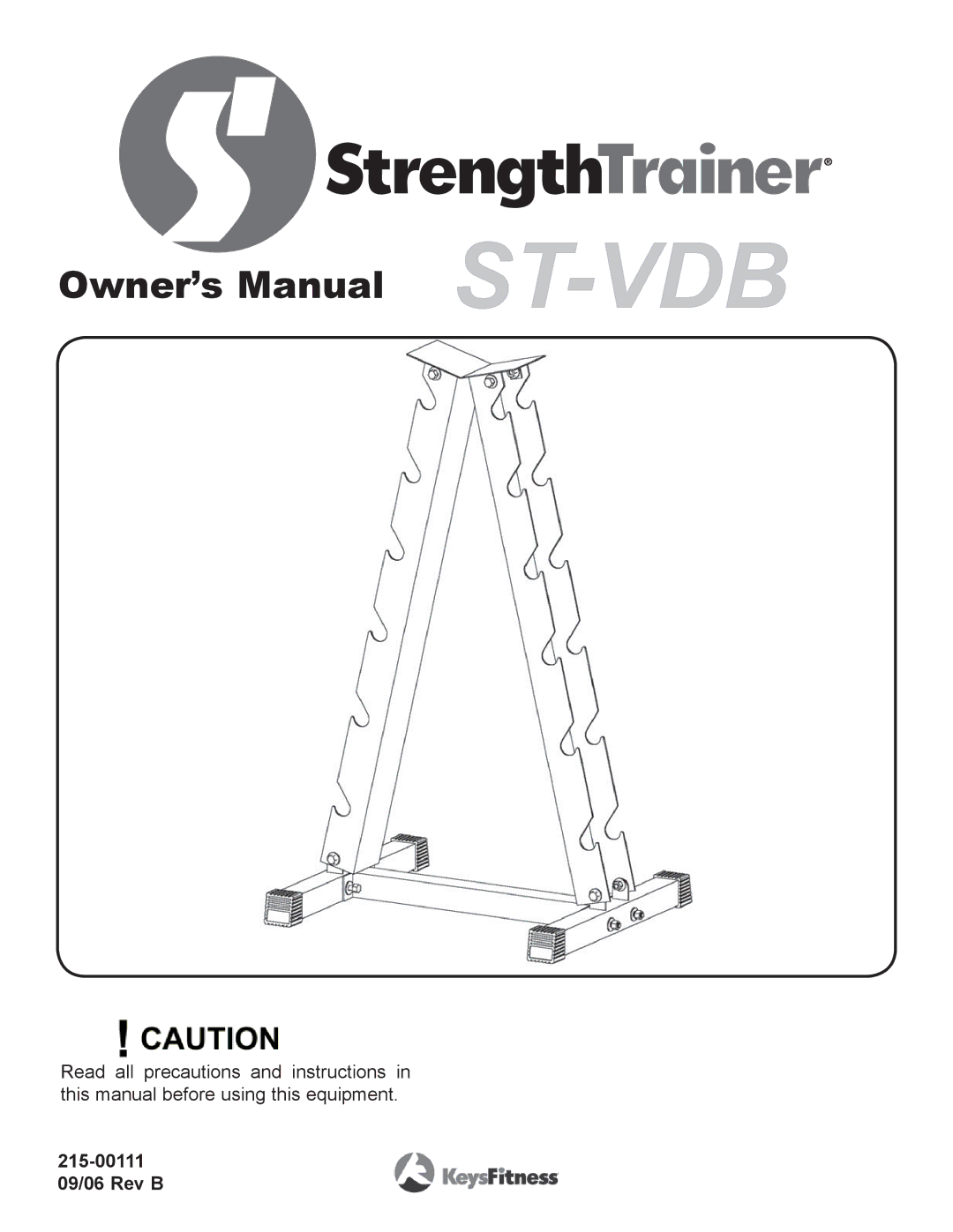 Keys Fitness ST-VDB owner manual 215-00111 09/06 Rev B 