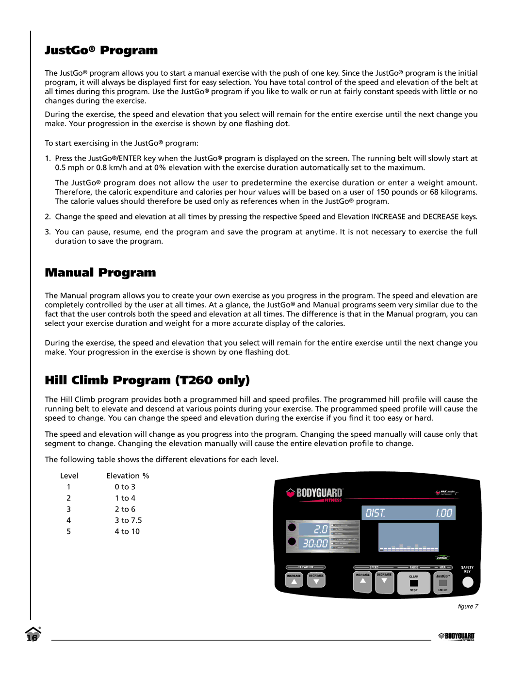 Keys Fitness T240 owner manual JustGo Program, Manual Program, Hill Climb Program T260 only 