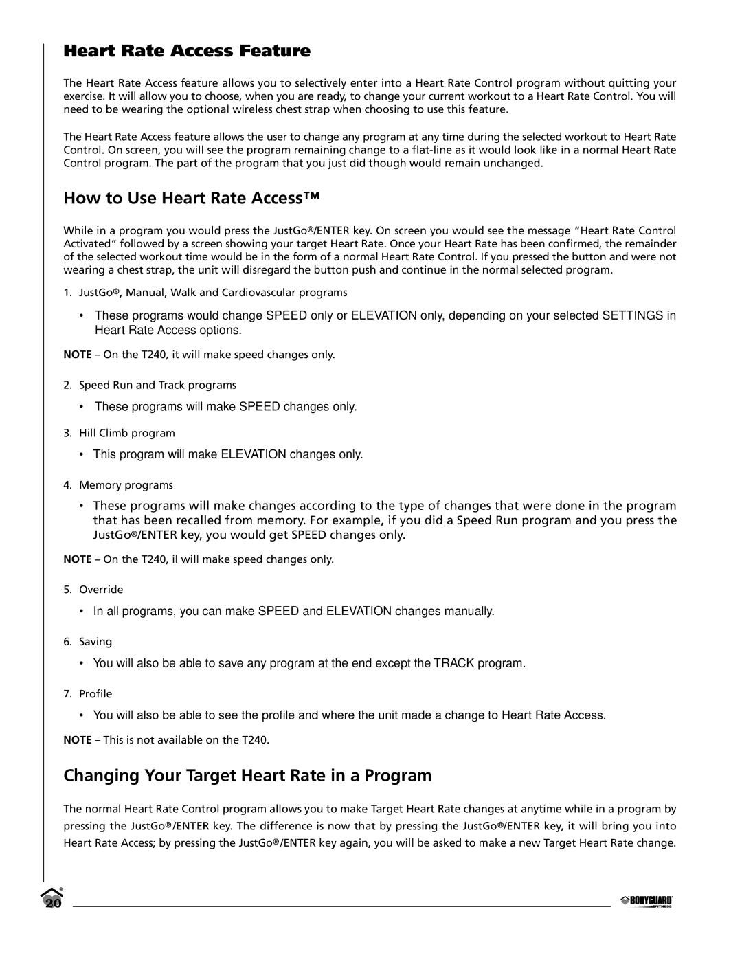 Keys Fitness T260 Heart Rate Access Feature, How to Use Heart Rate Access, Changing Your Target Heart Rate in a Program 