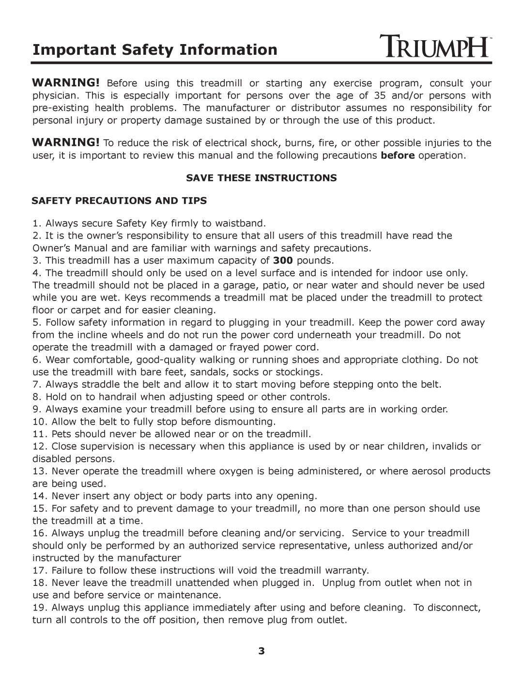 Keys Fitness Treadmill TRI-ENDURANCE owner manual Important Safety Information, Safety Precautions and Tips 