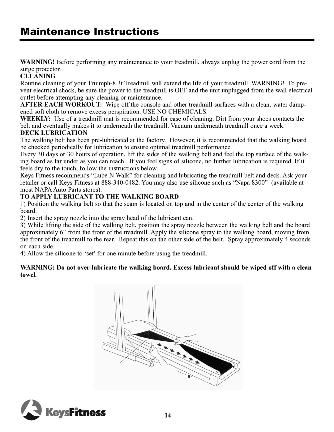 Keys Fitness TRI-8.3t Maintenance Instructions, Cleaning, Deck Lubrication, To Apply Lubricant to the Walking Board 