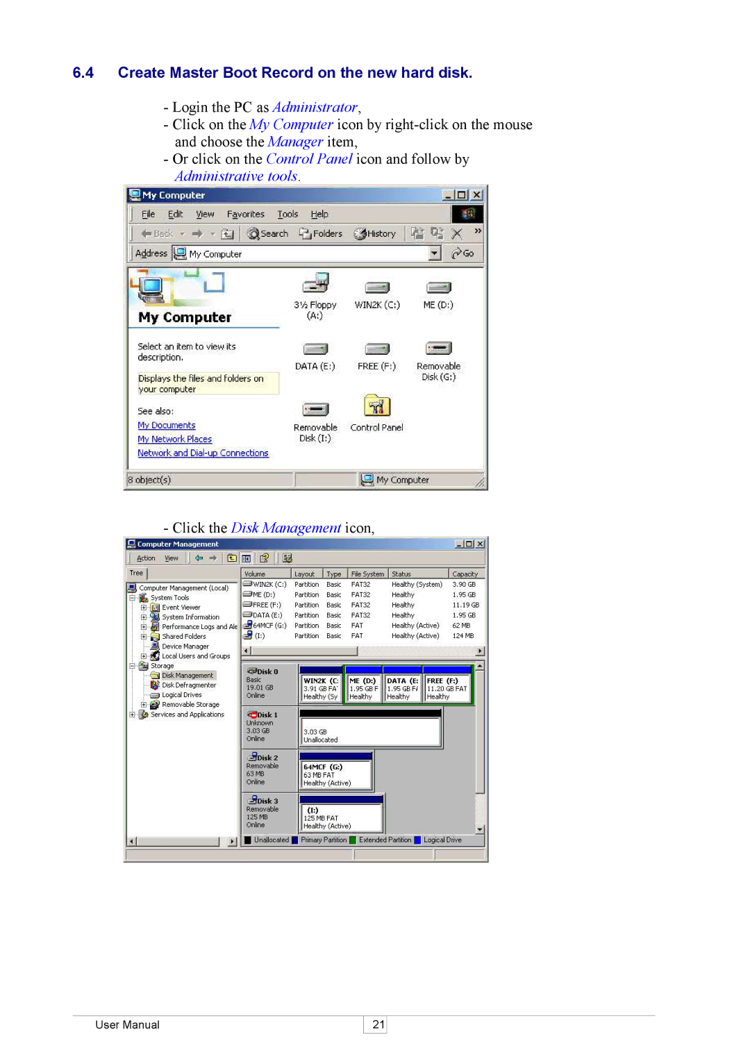 Keyspan SX-18D user manual Create Master Boot Record on the new hard disk, Click the Disk Management icon 