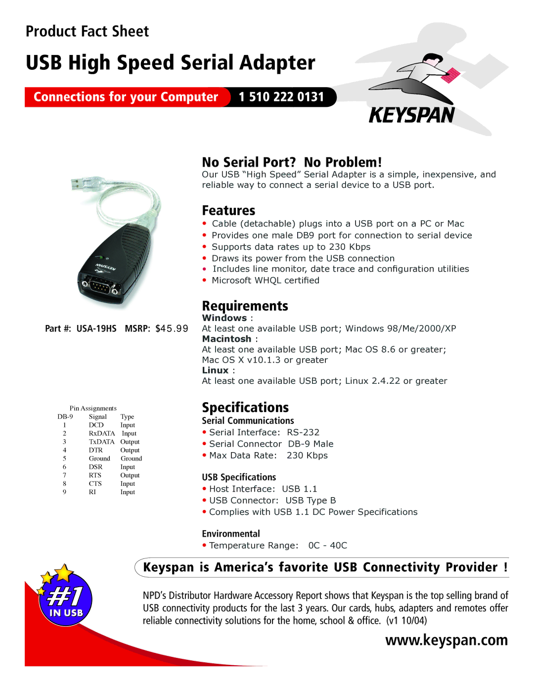 Keyspan USA-19HS specifications USB High Speed Serial Adapter, No Serial Port? No Problem, Features, Requirements 