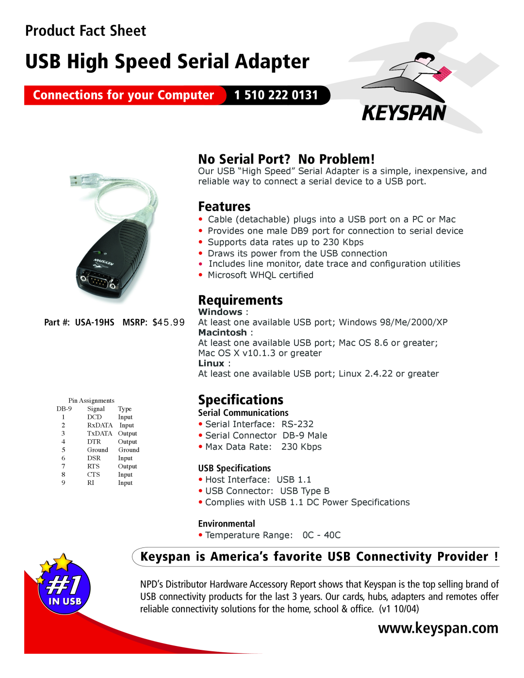 Keyspan USA-19HS specifications USB High Speed Serial Adapter, Product Fact Sheet, No Serial Port? No Problem, Features 