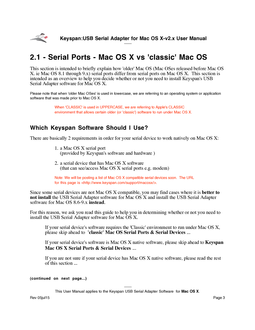 Keyspan USA-19Qi installation instructions Serial Ports Mac OS X vs classic Mac OS, Which Keyspan Software Should I Use? 