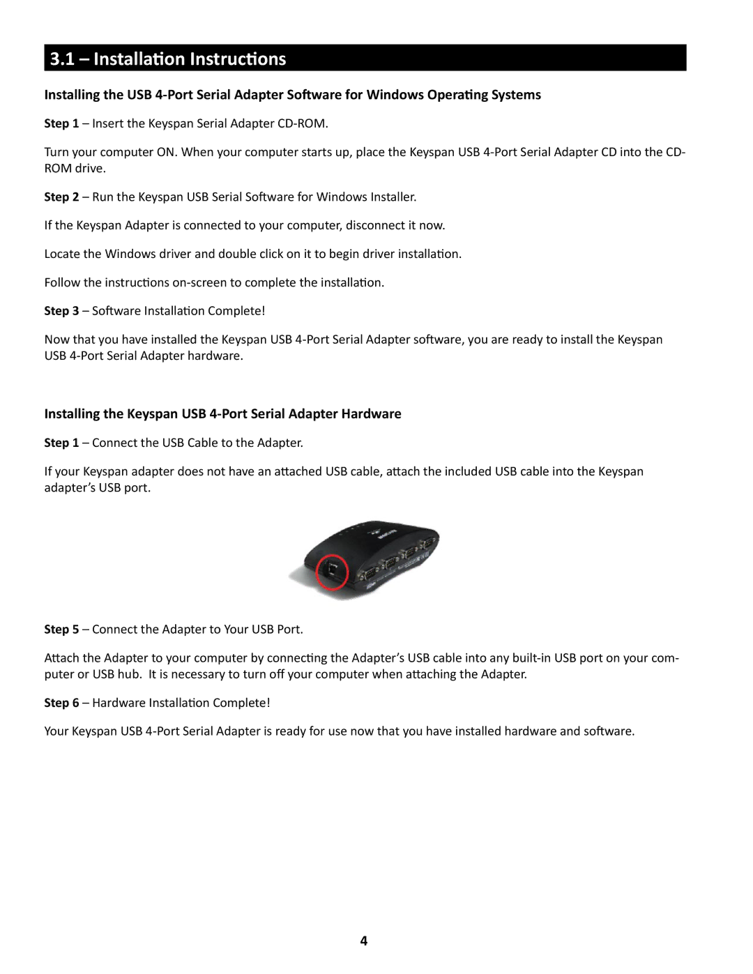 Keyspan USA-49WG owner manual Installation Instructions, Installing the Keyspan USB 4-Port Serial Adapter Hardware 