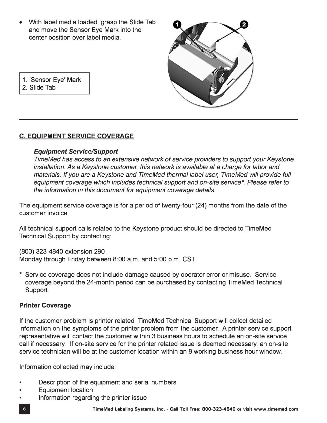 Keystone Computer Keyboard manual C. Equipment Service Coverage, Equipment Service/Support, Printer Coverage 
