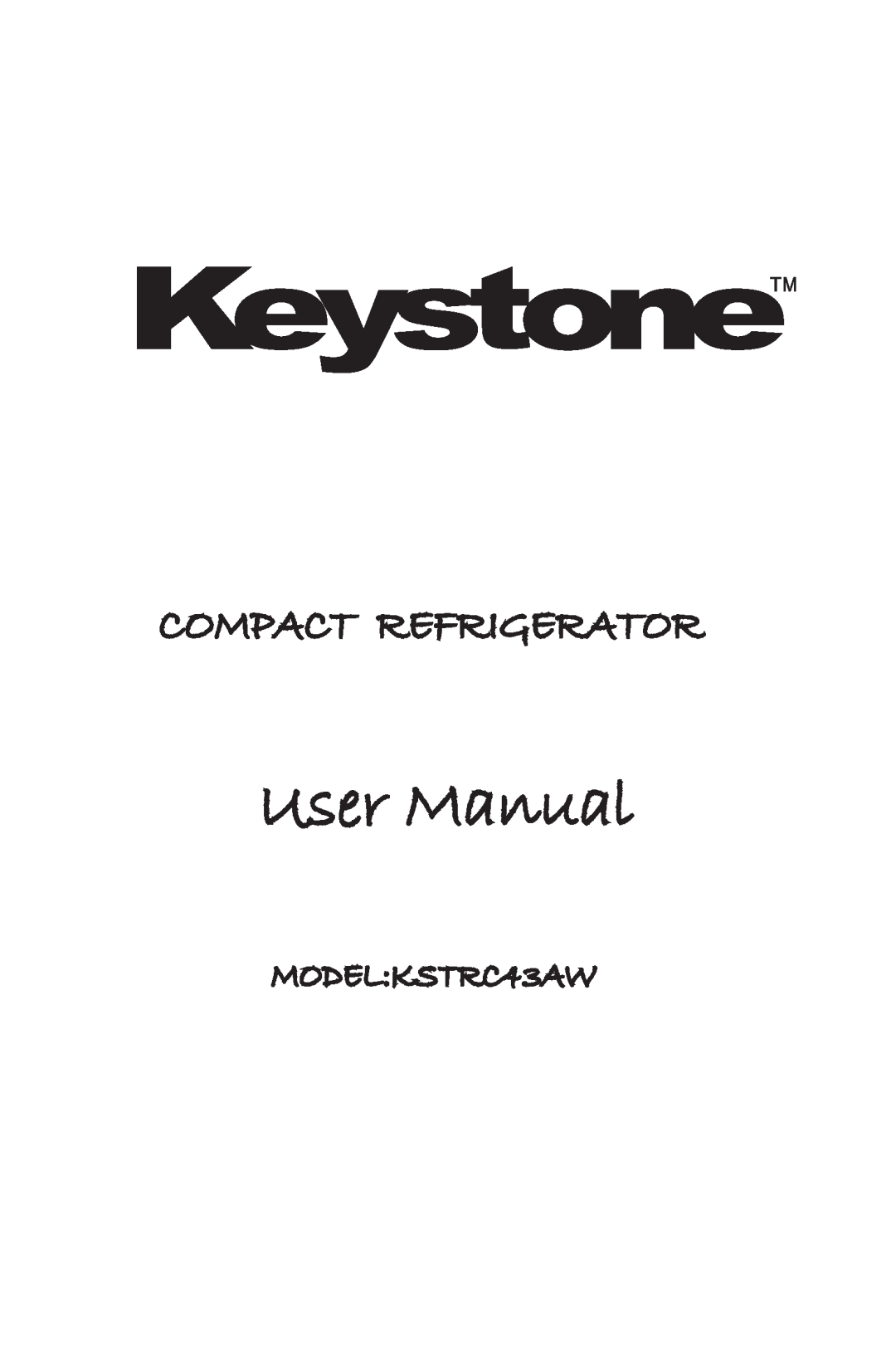 Keystone user manual Compact Refrigerator, MODEL KSTRC43AW 