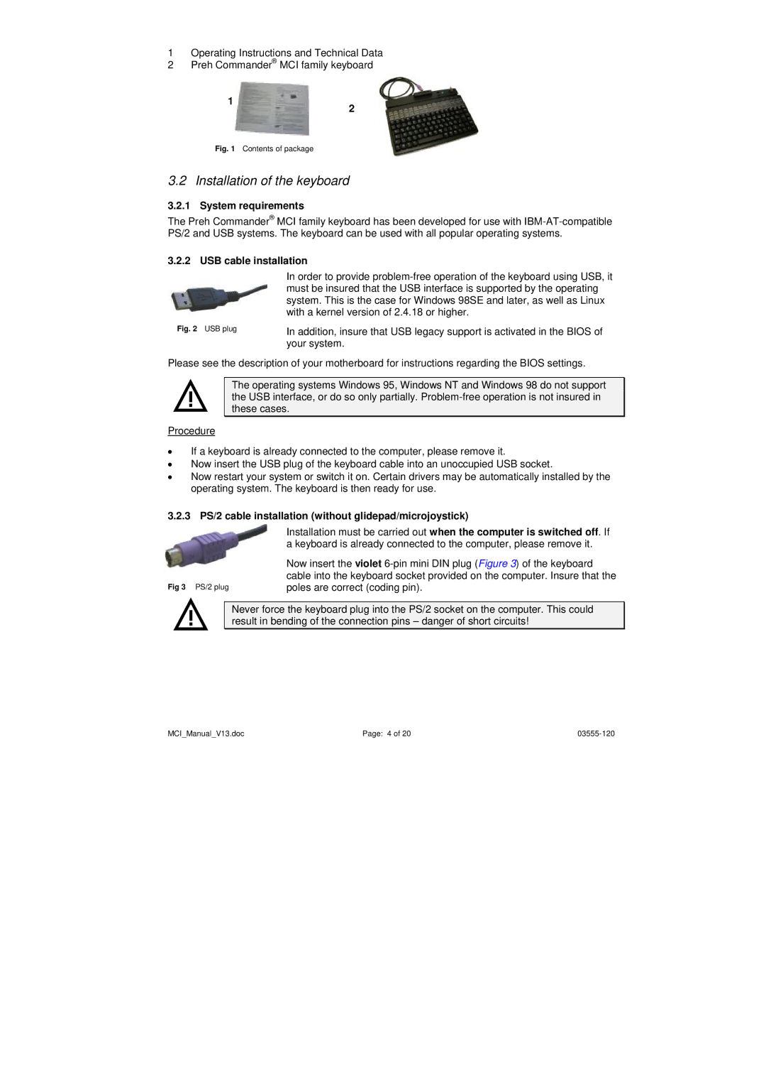 Keytec MCI operating instructions Installation of the keyboard, System requirements, USB cable installation, Your system 