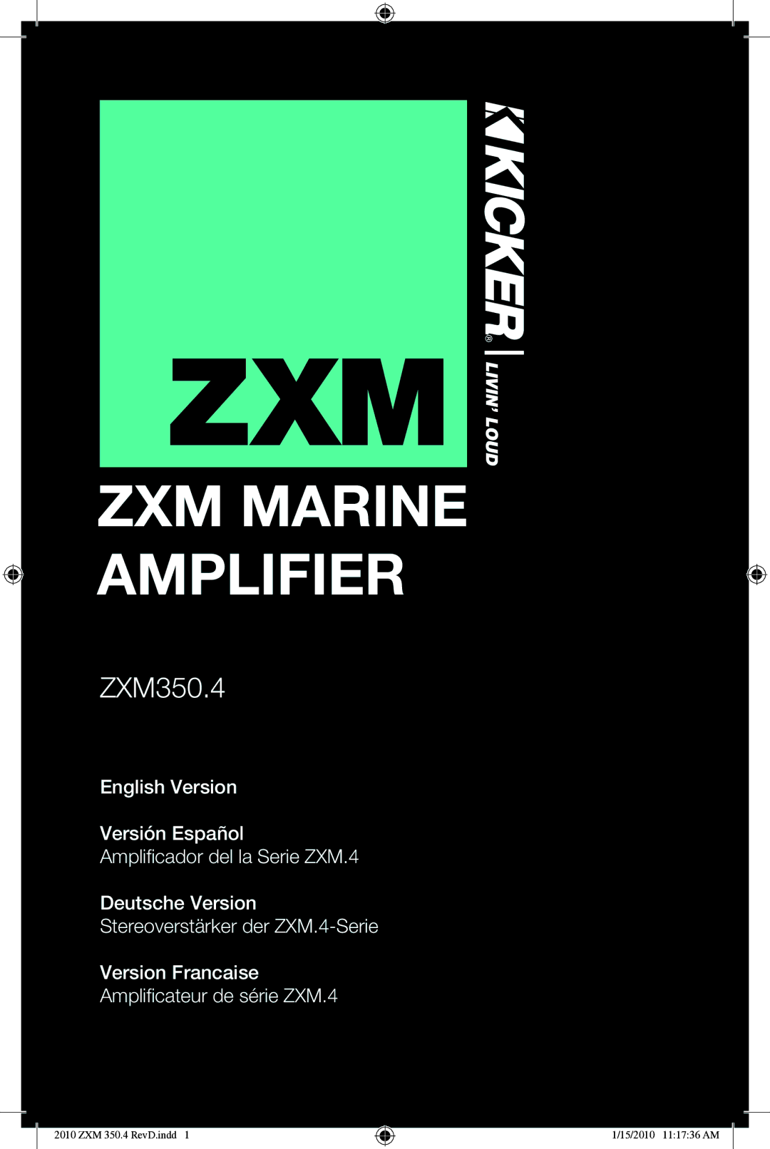 Kicker 10ZXM3504 manual ZXM Marine Amplifier 