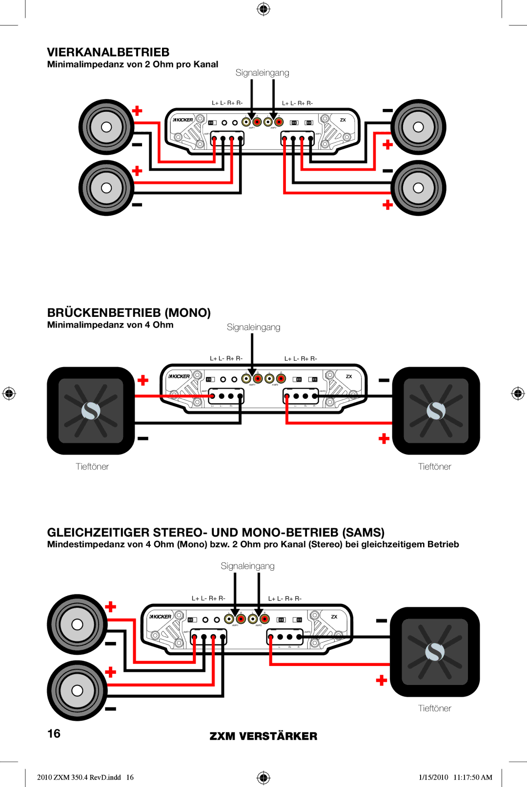 Kicker 10ZXM3504 manual Vierkanalbetrieb, Brückenbetrieb Mono, Gleichzeitiger STEREO- UND MONO-BETRIEB Sams 