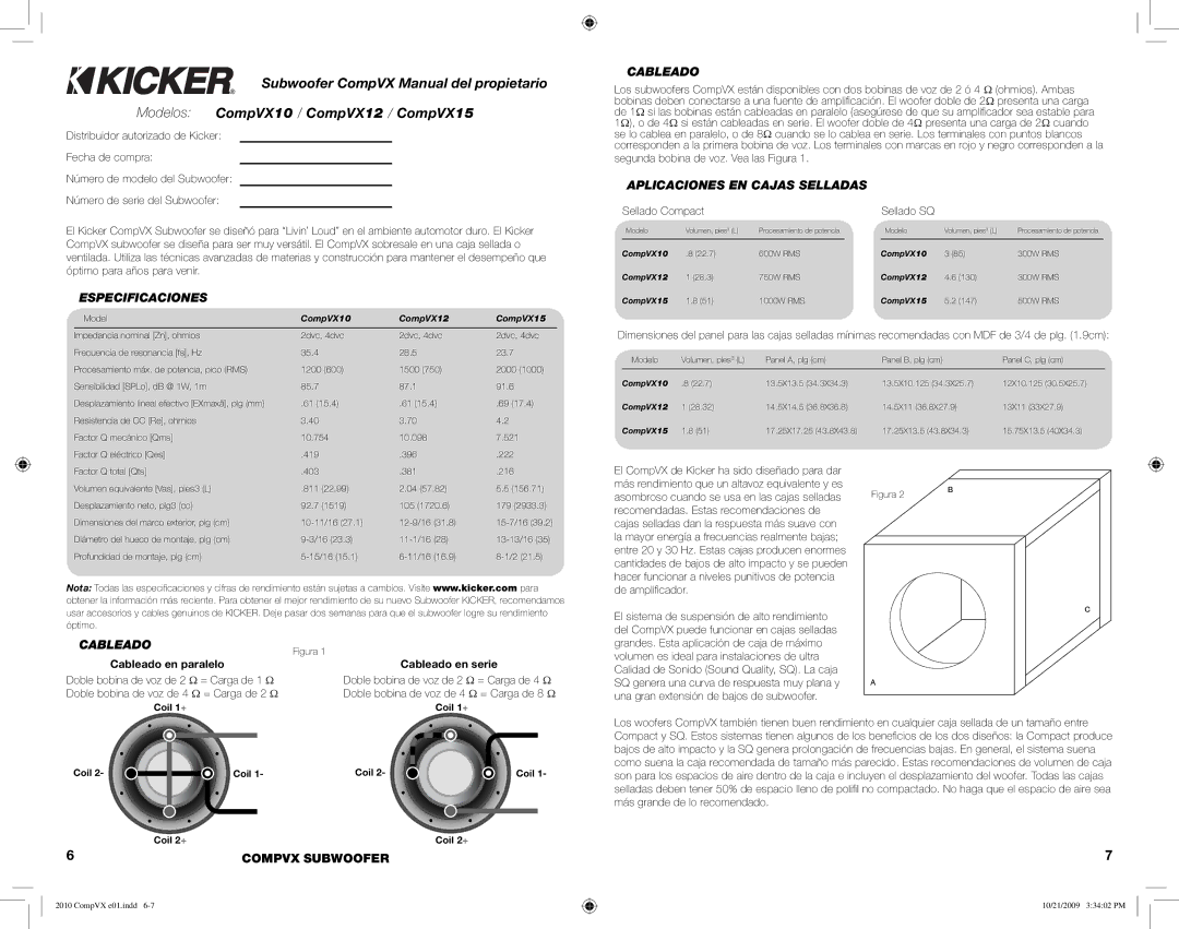 Kicker COMPVX12, COMPVX15 Especificaciones, Aplicaciones EN Cajas Selladas, Cableado en paralelo Cableado en serie 