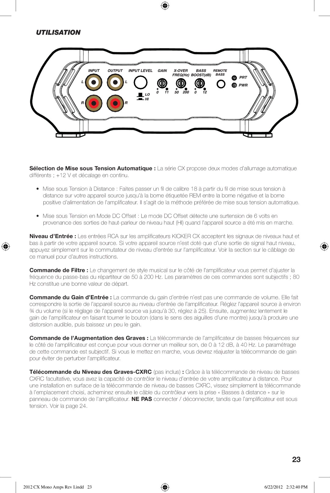 Kicker CX600.1, CX1200.1 owner manual Utilisation 