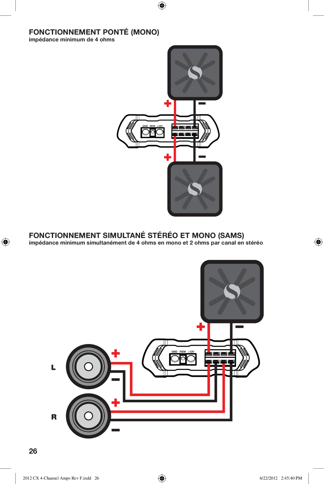 Kicker CX300.4 owner manual Fonctionnement Ponté Mono, Fonctionnement Simultané Stéréo ET Mono Sams 