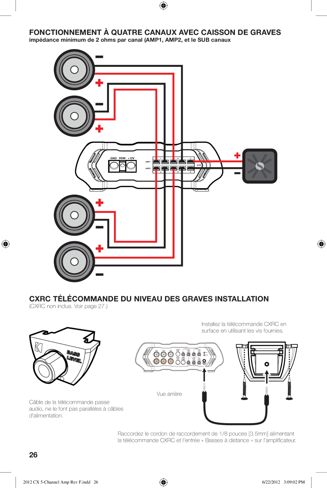 Kicker cx600.5 Fonctionnement À Quatre Canaux Avec Caisson DE Graves, Cxrc Télécommande DU Niveau DES Graves Installation 