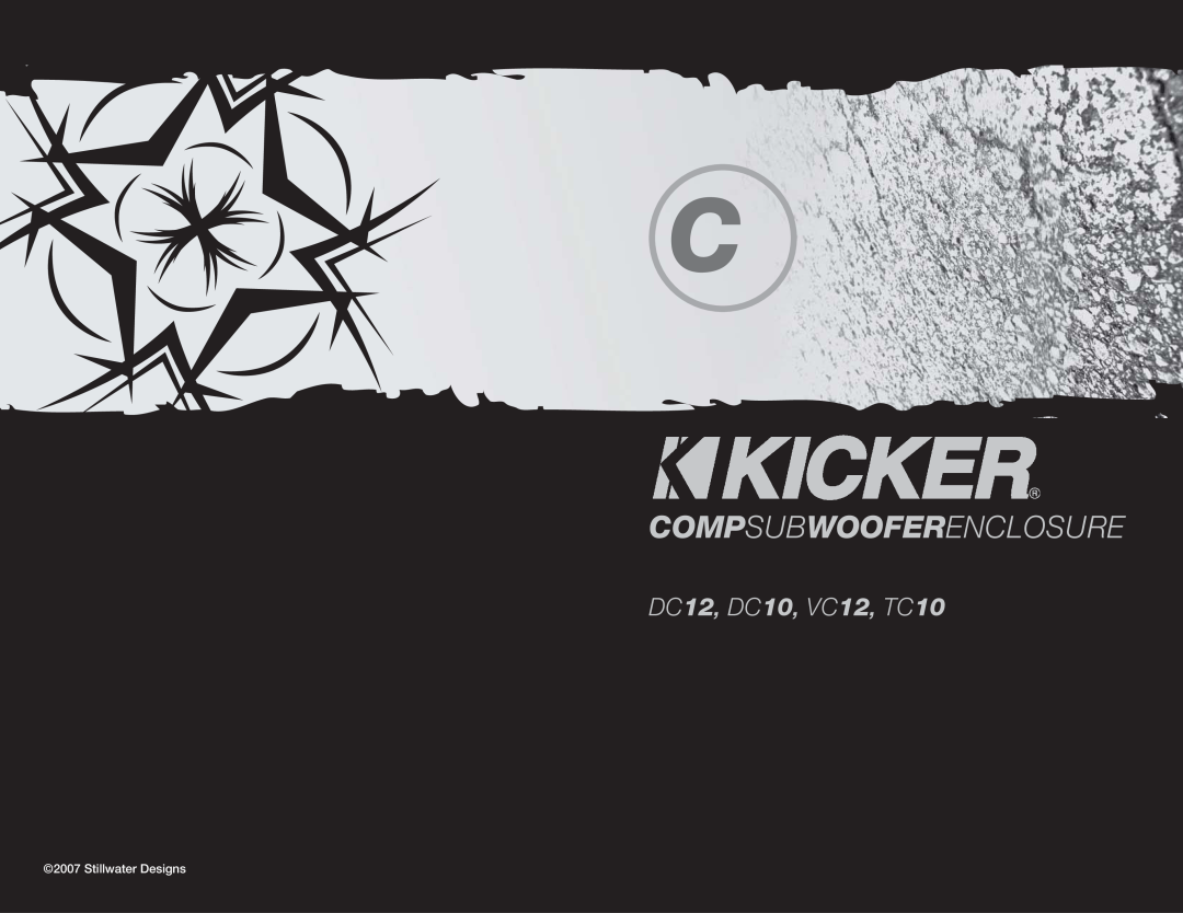 Kicker manual Compsubwooferenclosure, DC12, DC10, VC12, TC10, Stillwater Designs 