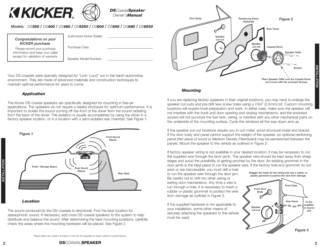 Kicker DS680, DS460, DS400, DS350, DS650 DSCoaxialSpeaker, Application, Location, Congratulations on your Kicker purchase 